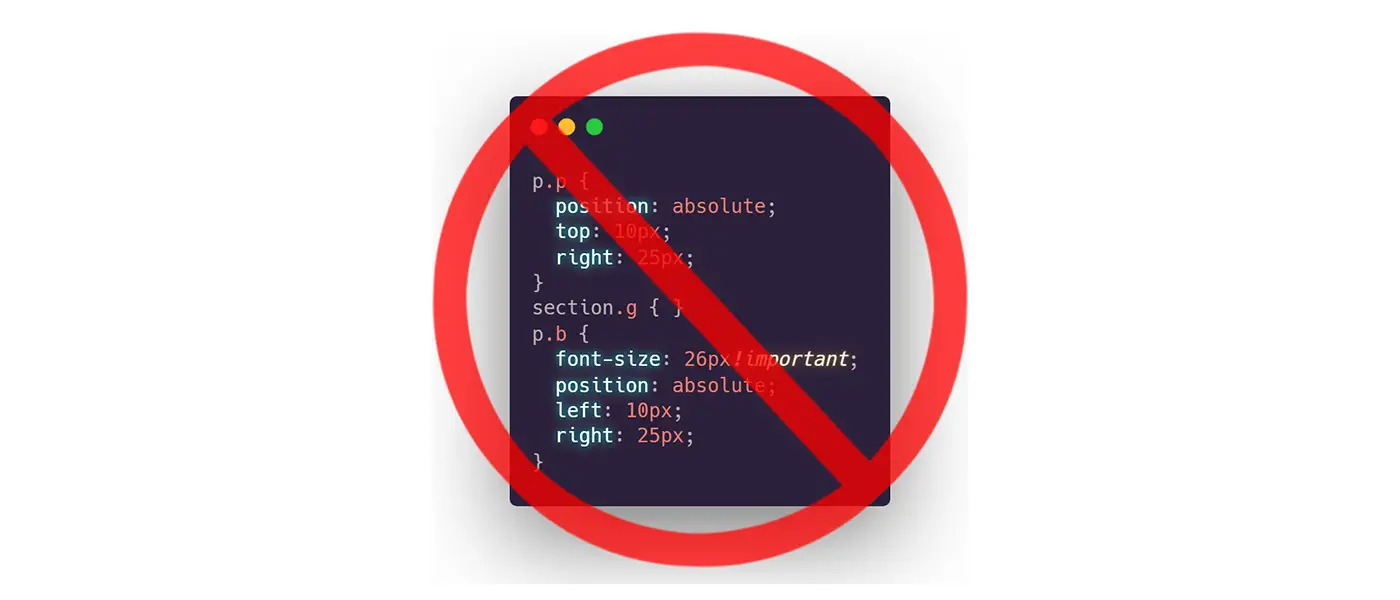 You should avoid these 7 CSS No-Gos!